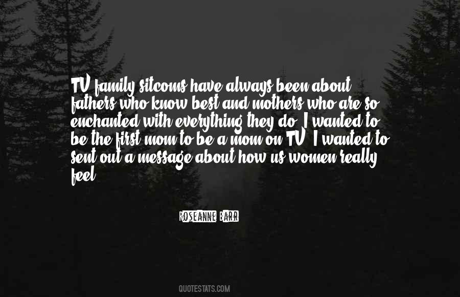 Mothers To Be Quotes #1378068