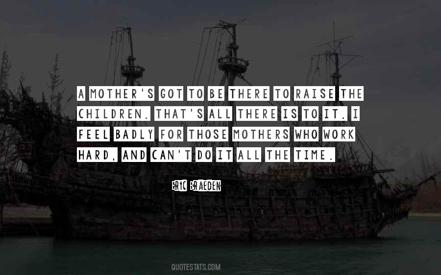 Mothers To Be Quotes #1517498