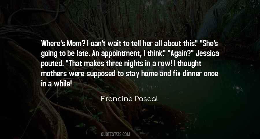 Mothers To Be Quotes #1667378