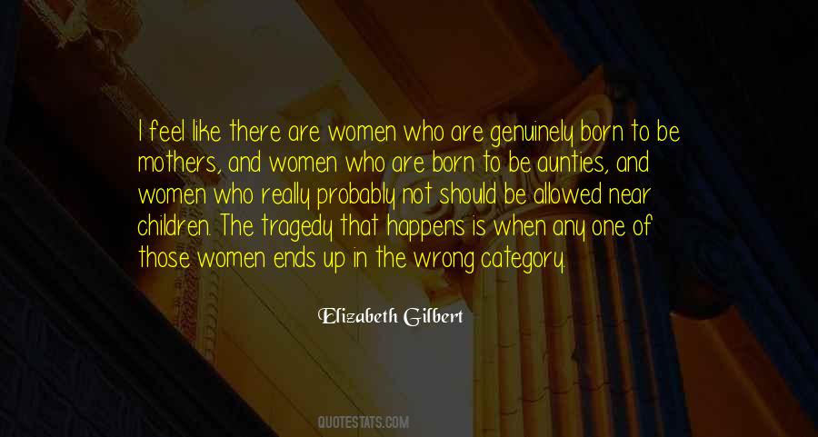 Mothers To Be Quotes #574637