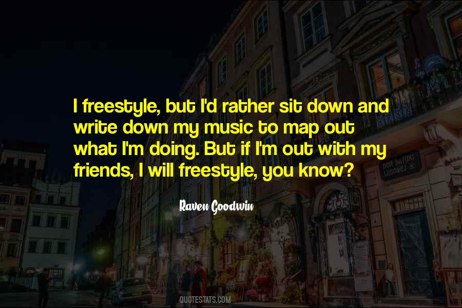Freestyle Music Quotes #889923