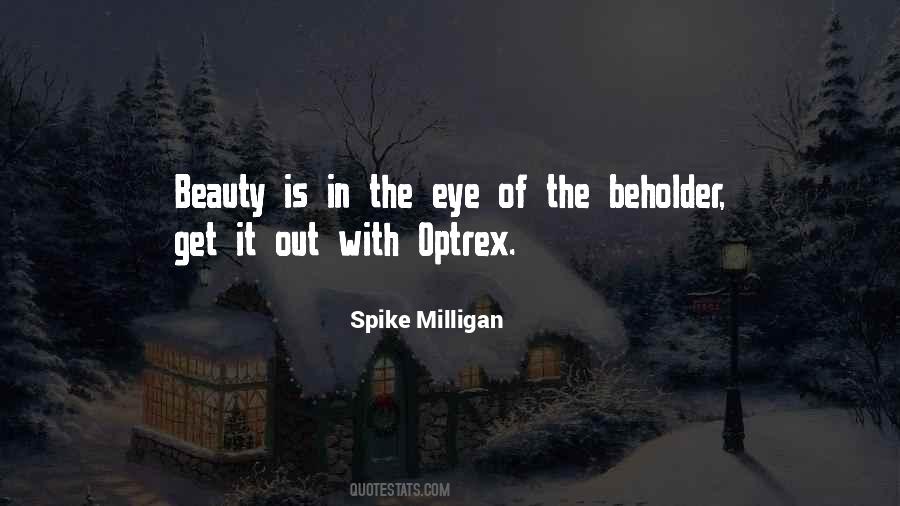 Beauty Eye Of The Beholder Quotes #1328050