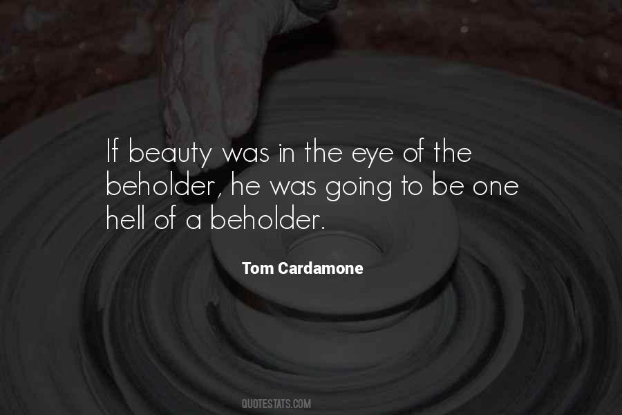 Beauty Eye Of The Beholder Quotes #1534640