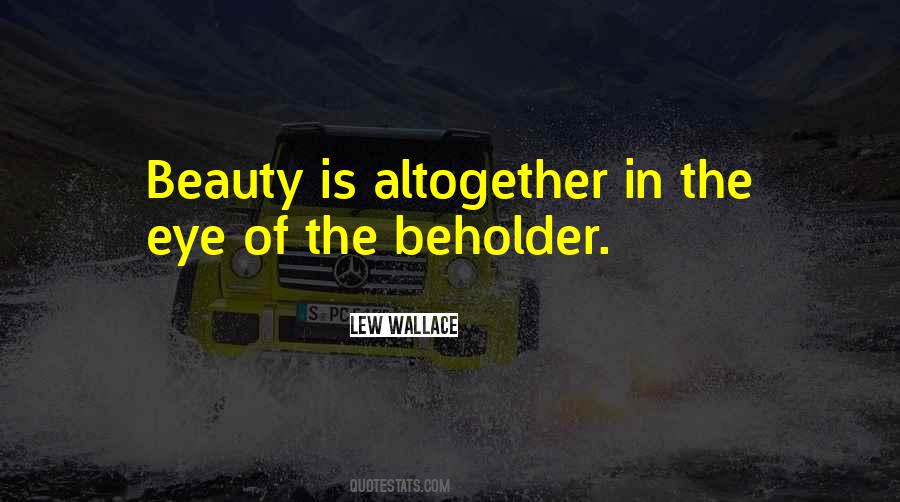 Beauty Eye Of The Beholder Quotes #1860965