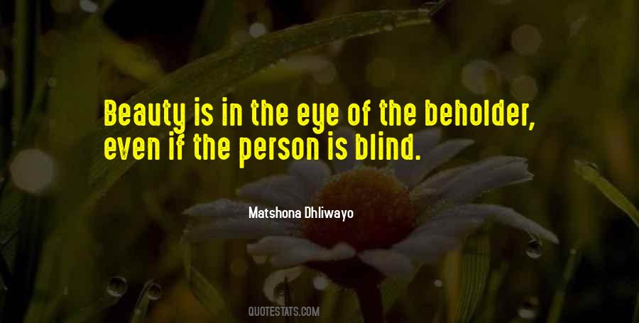 Beauty Eye Of The Beholder Quotes #275851