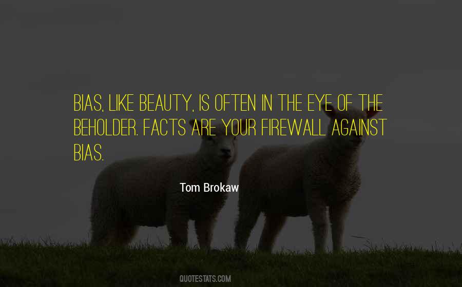 Beauty Eye Of The Beholder Quotes #306733