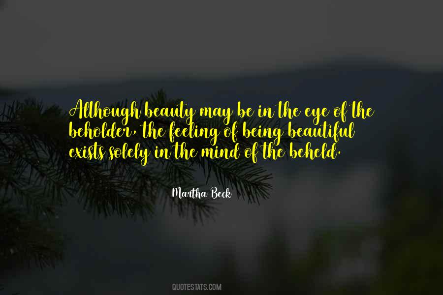 Beauty Eye Of The Beholder Quotes #859529