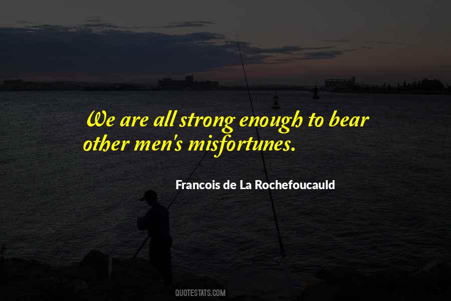We Are All Strong Quotes #1674458