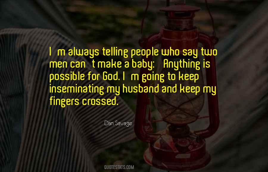 My Husband And Baby Quotes #1160212