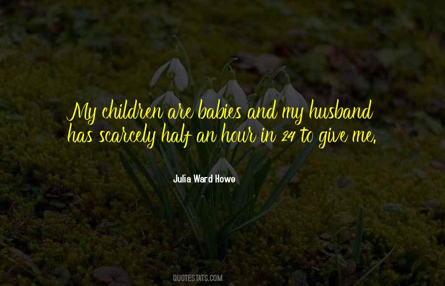 My Husband And Baby Quotes #980606