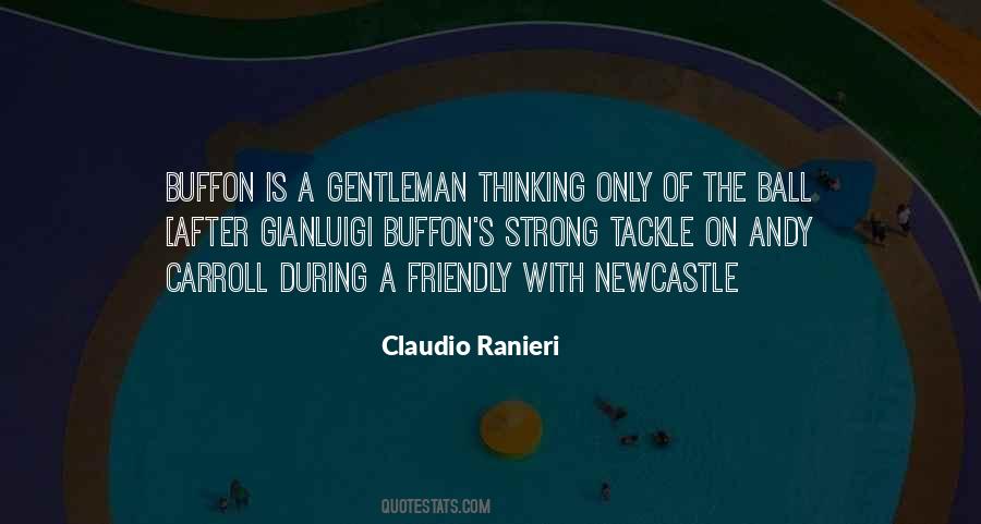 A Gentleman Is Quotes #110400