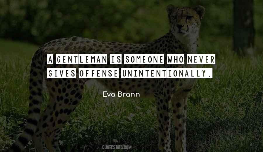 A Gentleman Is Quotes #1742196