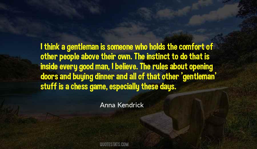 A Gentleman Is Quotes #1751377