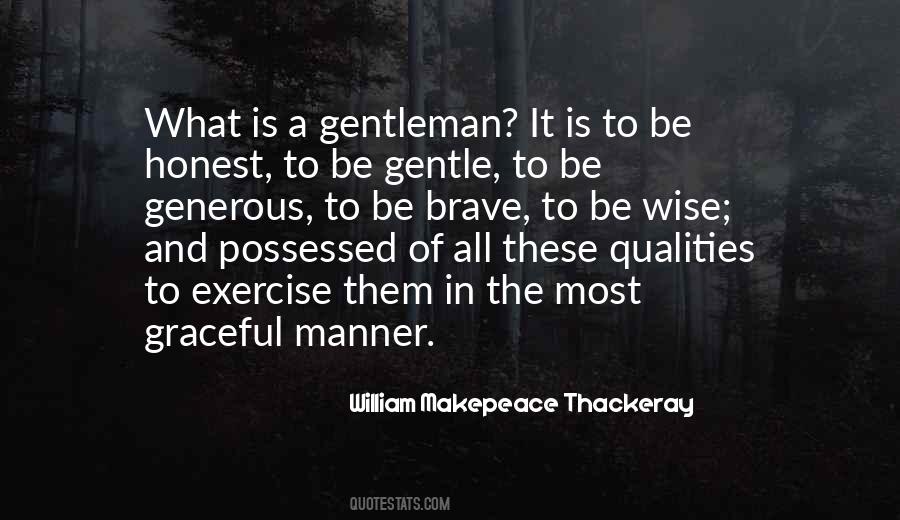 A Gentleman Is Quotes #182604