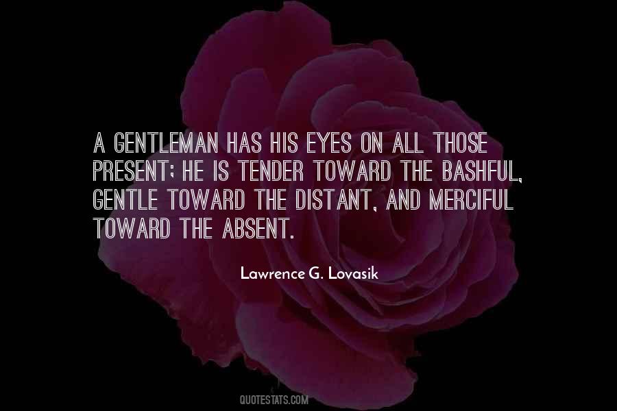 A Gentleman Is Quotes #270244