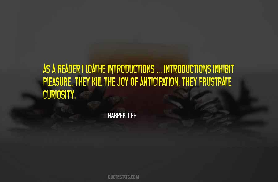 The Joy Of Anticipation Quotes #1434404