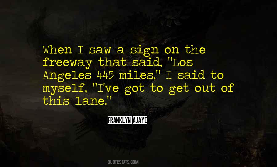 Freeway 2 Quotes #410774