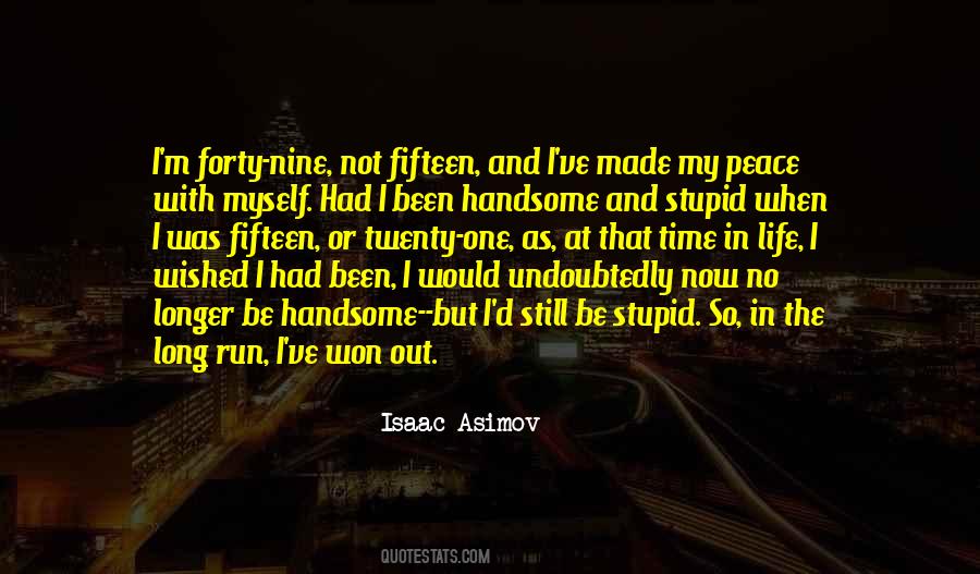 Long Stupid Quotes #1217475