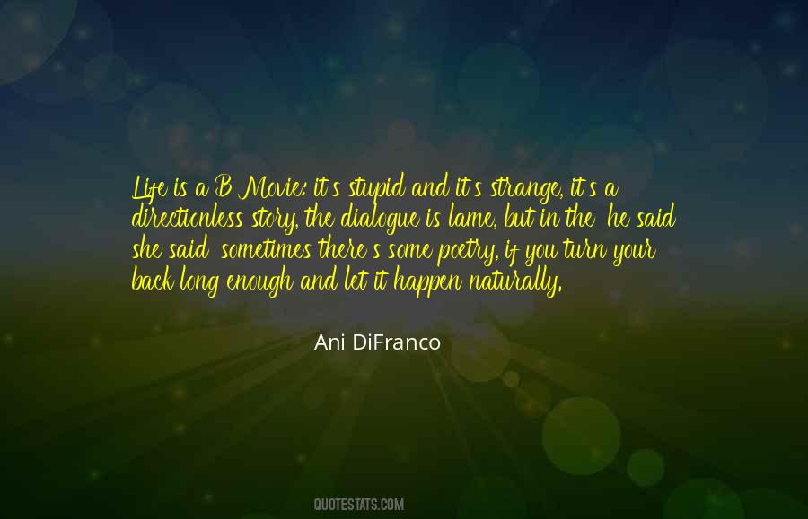 Long Stupid Quotes #1592447