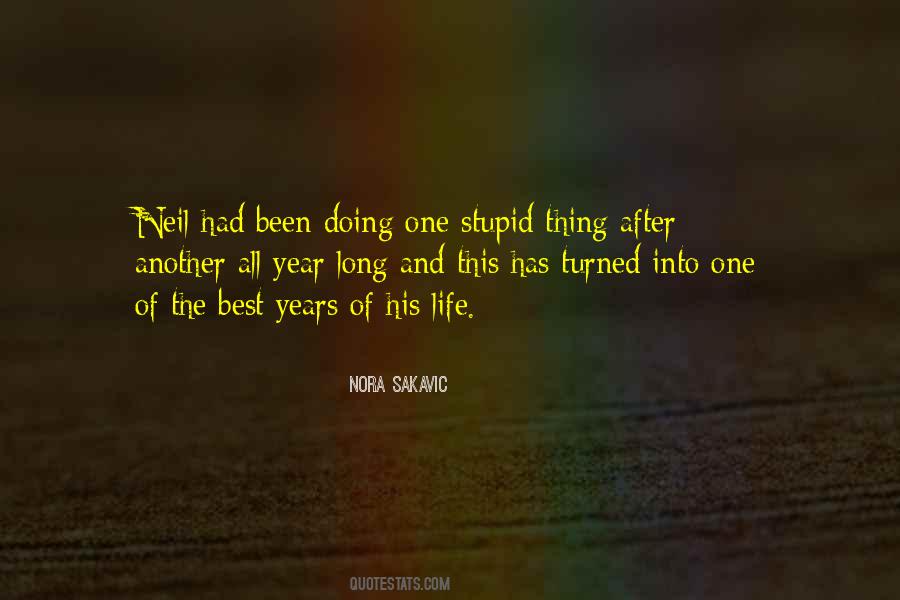 Long Stupid Quotes #1648619