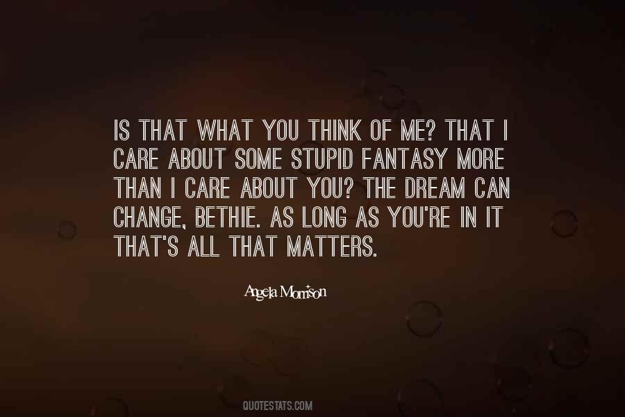 Long Stupid Quotes #1670308