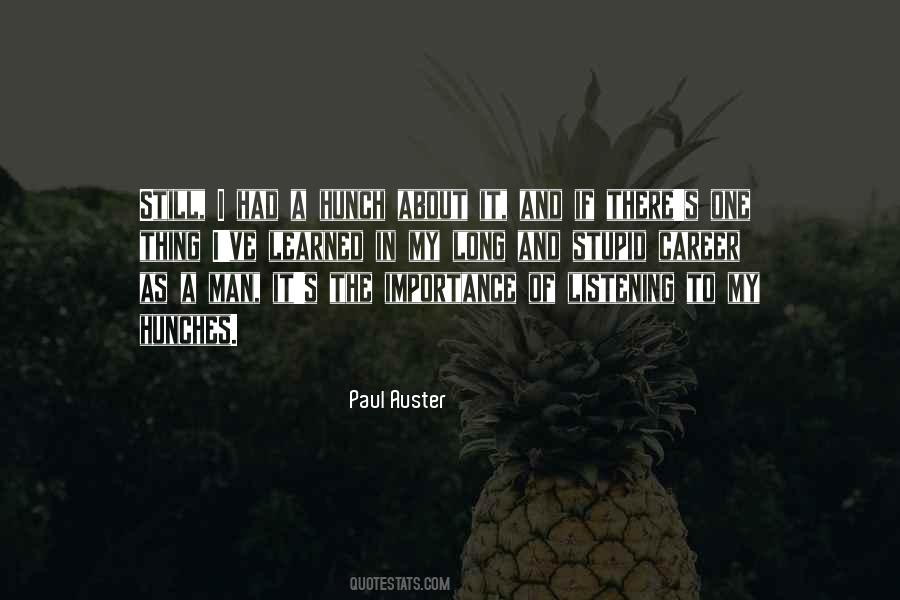 Long Stupid Quotes #296238