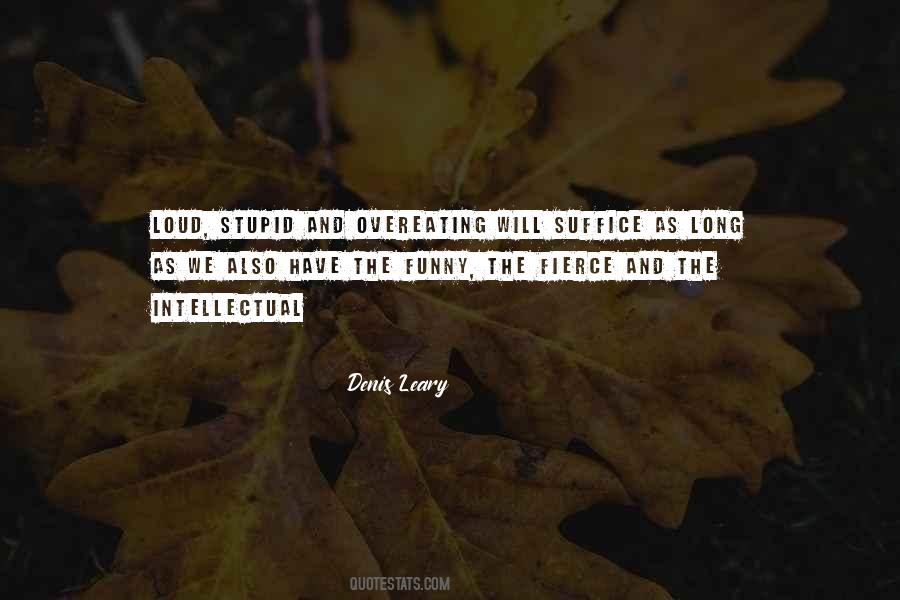 Long Stupid Quotes #433348