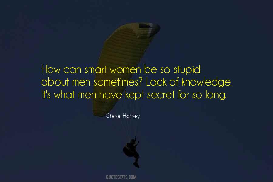 Long Stupid Quotes #86667