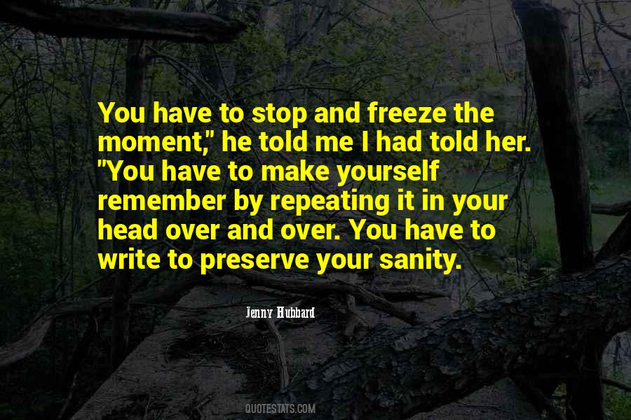 Freeze Moment Quotes #141917