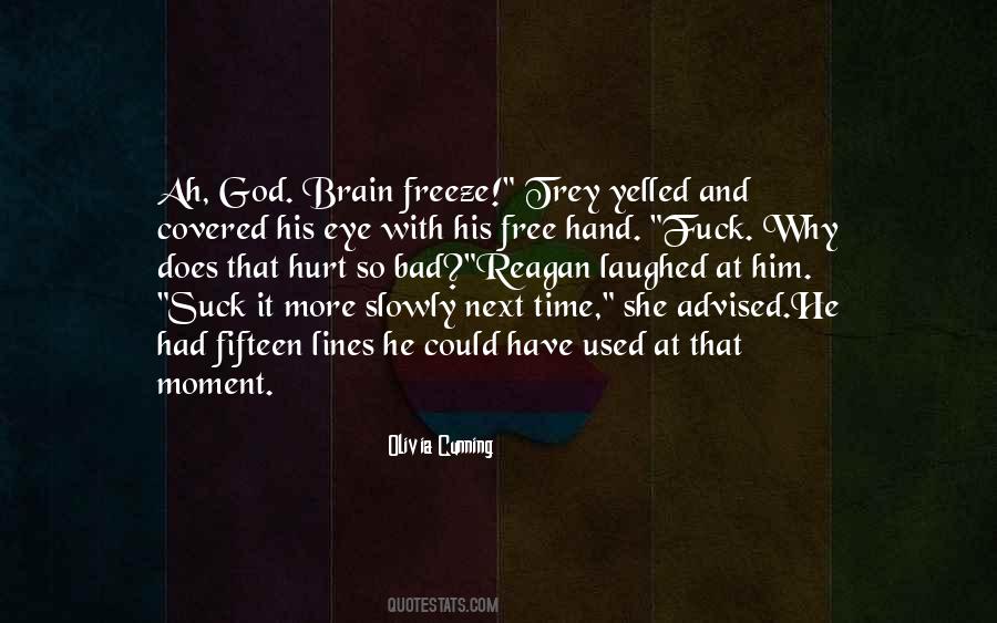 Freeze Moment Quotes #741936