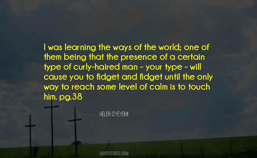 A Calm Man Quotes #1424362