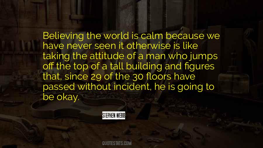 A Calm Man Quotes #167960