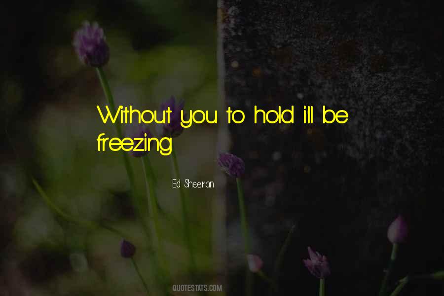 Freezing Outside Quotes #141691