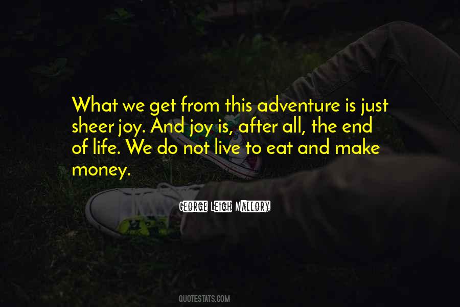 Live Life Adventure Quotes #1501492