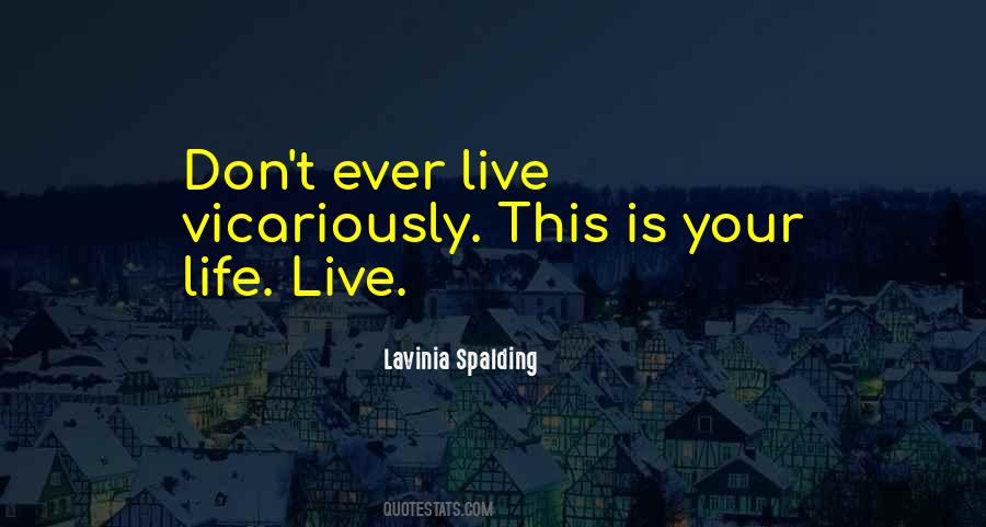 Live Life Adventure Quotes #812414