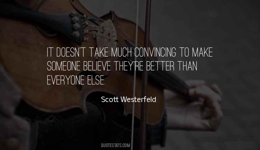 Be Better Than Everyone Else Quotes #273019