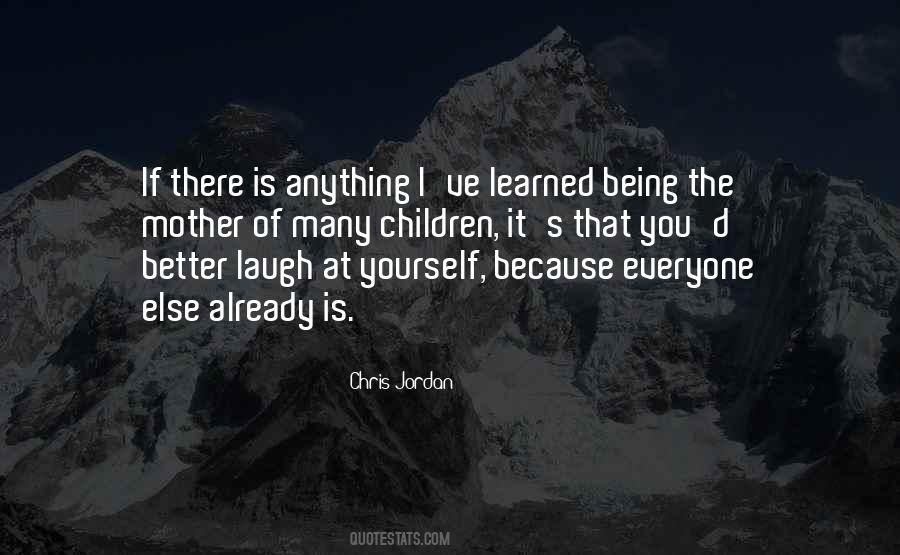 Be Better Than Everyone Else Quotes #352991