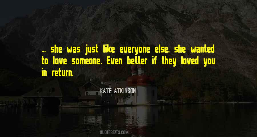 Be Better Than Everyone Else Quotes #603464