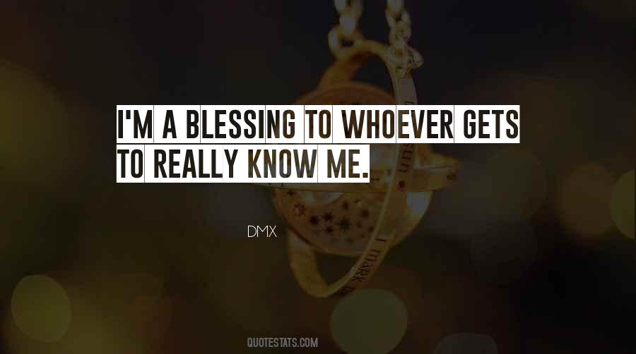 Blessing Me Quotes #1524858