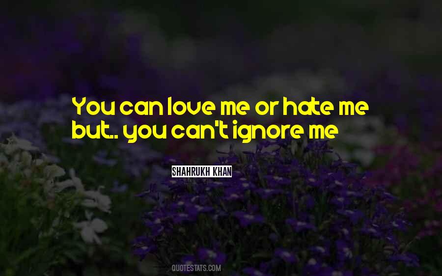 Hate You Love Quotes #506771