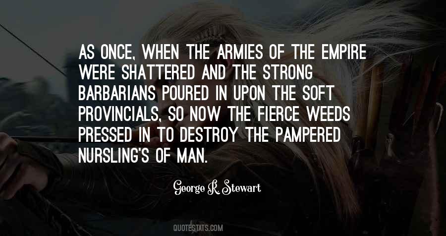 Soft And Strong Quotes #951650