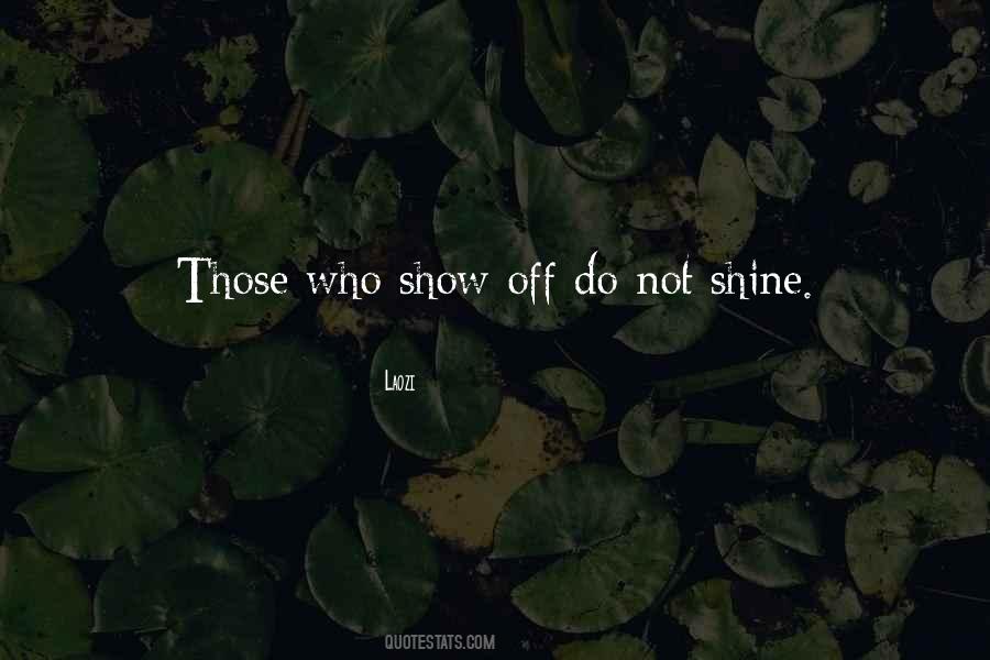 Not Show Off Quotes #1208940