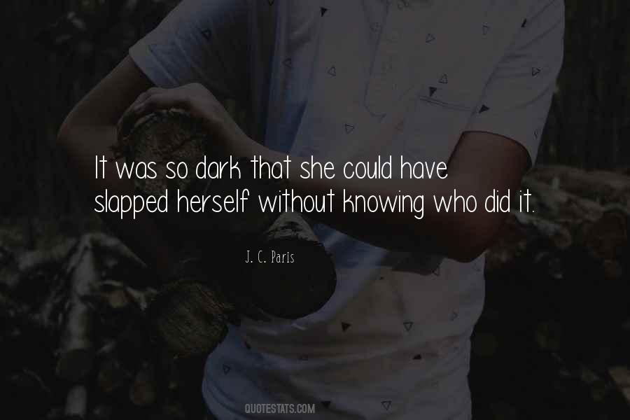She Could So She Did Quotes #1192788