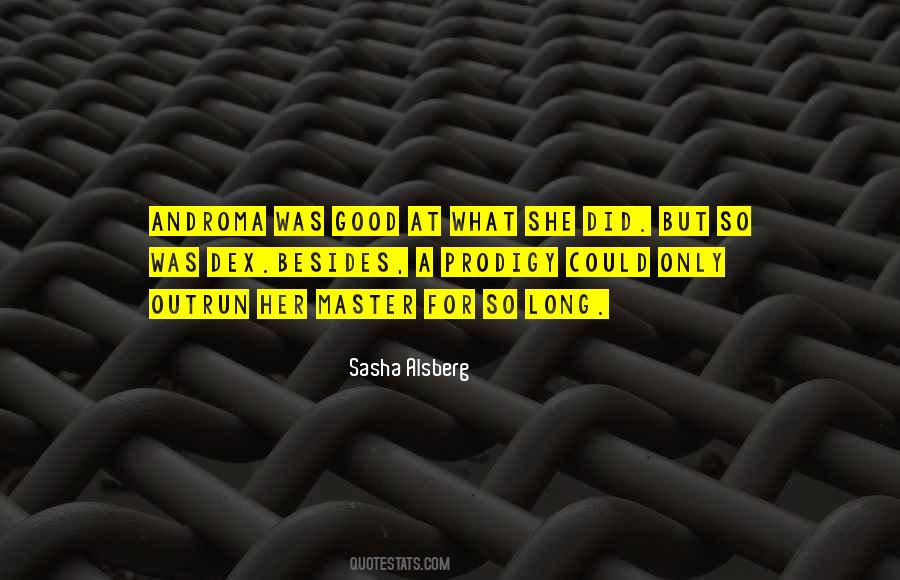 She Could So She Did Quotes #255903
