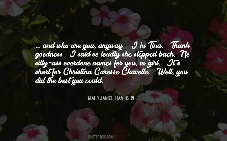 She Could So She Did Quotes #635704