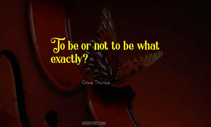 Shakespeare To Be Or Not To Be Quotes #1355068