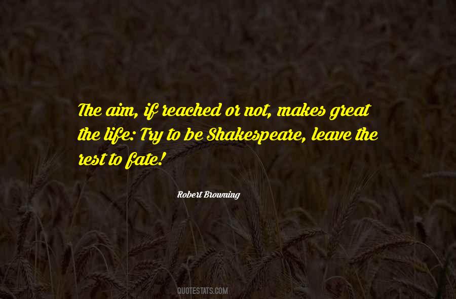 Shakespeare To Be Or Not To Be Quotes #1424342