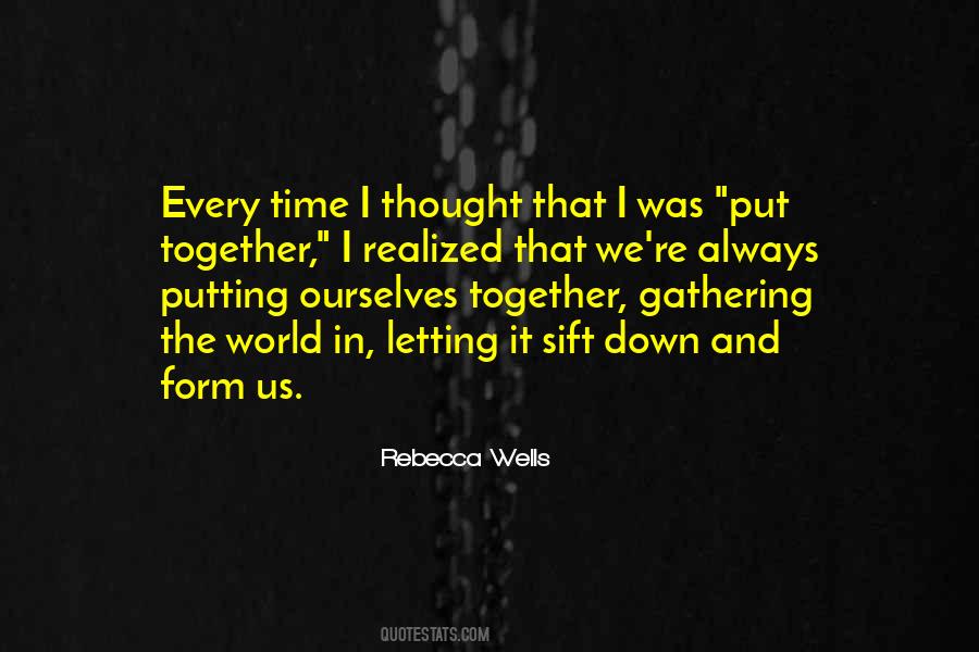 Putting In The Time Quotes #1323965
