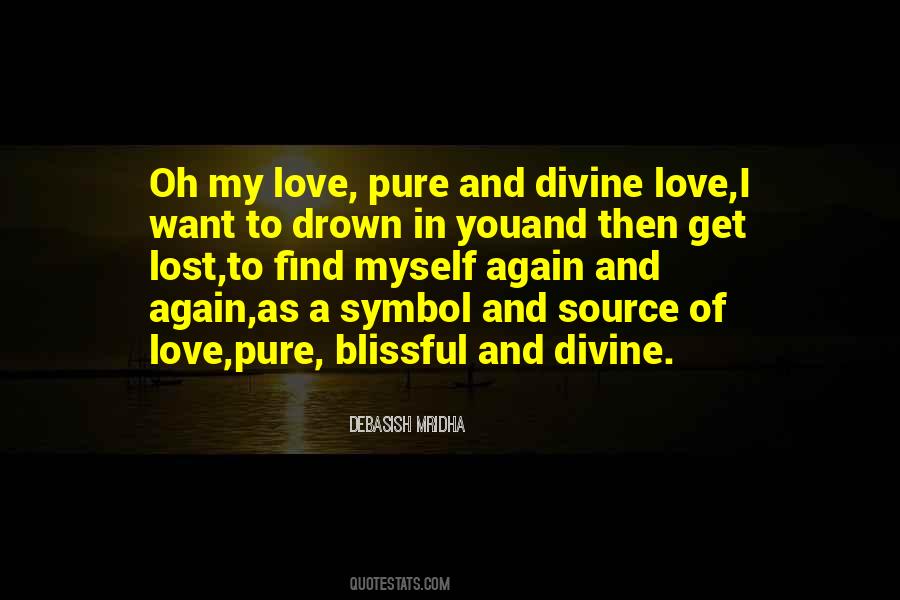 Oh My Love Quotes #1791266