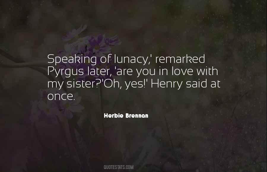 Oh My Love Quotes #206221
